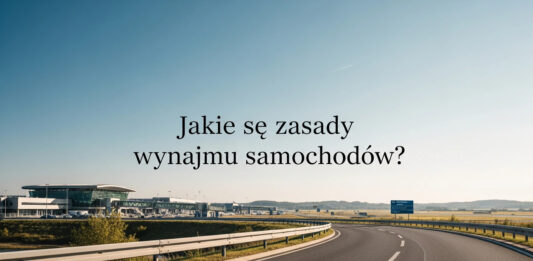 Jak wypozyczyc samochod krok po kroku w Polsce